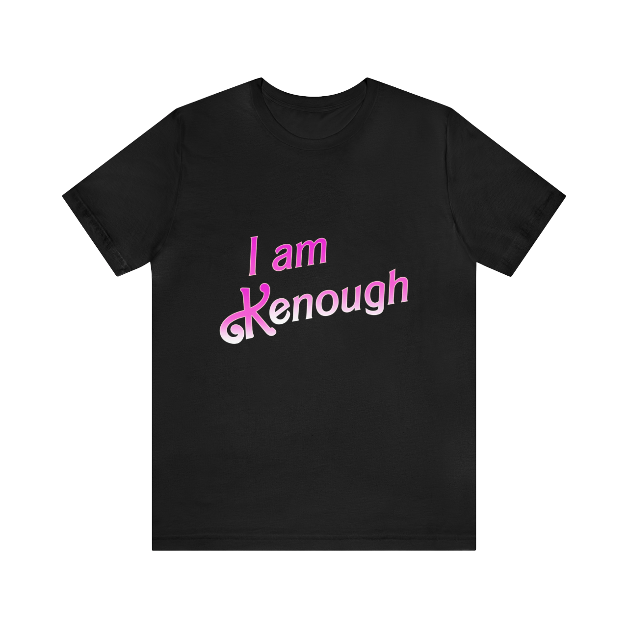 I am Kenough T-Shirt