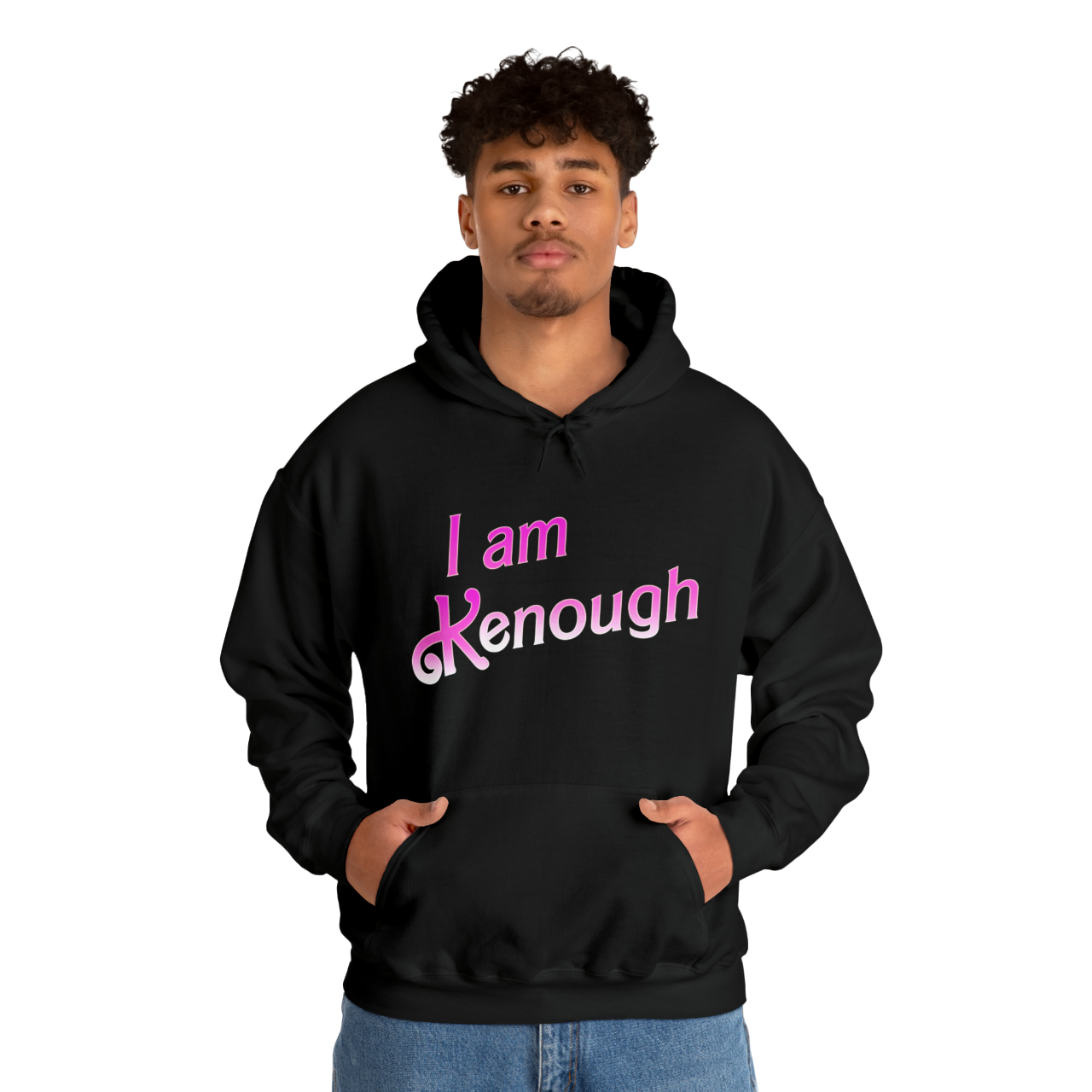 I am Kenough Hooded Sweatshirt