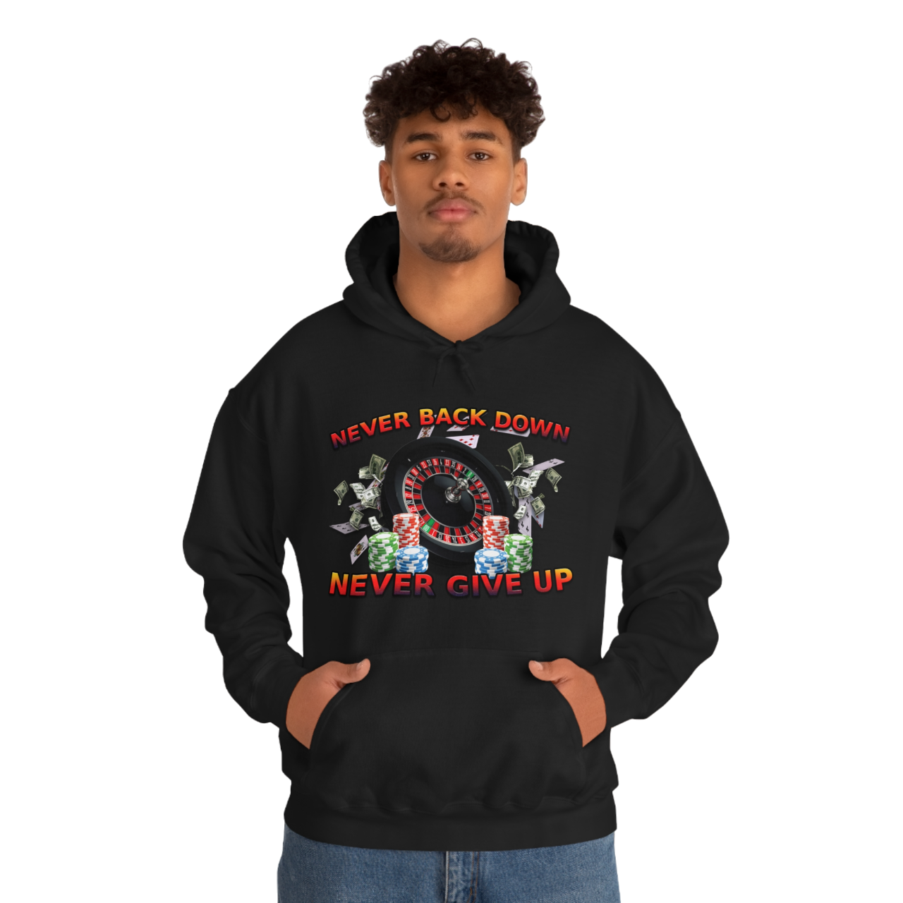 Never Back Down Hooded Sweatshirt